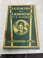 Vintage 1933 book: Growing Into Manhood by Dickerson picture