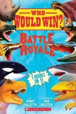 Who Would Win?: Battle Royale - Hardcover By Pallotta, Jerry - VERY GOOD picture