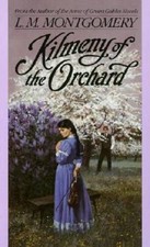 Kilmeny of the Orchard - Paperback By L M Montgomery - ACCEPTABLE picture