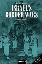 Israel's Border Wars, 1949-1956 by  Morris - 9780198292623 picture