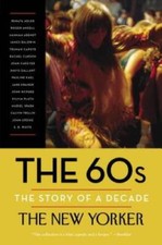 The 60s: The Story of a Decade (Modern Library Paperbacks) - Paperback - GOOD picture