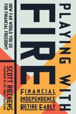 Playing with FIRE (Financial Independence Retire Early): What Would You D - GOOD picture