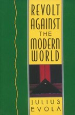 Revolt Against the Modern World : Politics, Religi picture