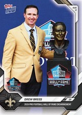 2026 Topps NOW NFL Drew Brees #OS01 Saints Hall of Fame HOF IN HAND picture