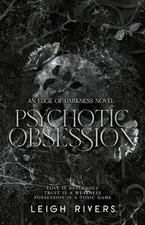 Psychotic Obsession by Leigh Rivers: New USA STOCK FAST SHIPPING picture