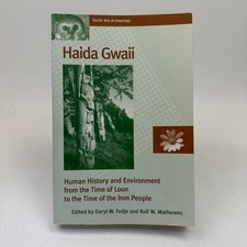 Haida Gwaii Human History & Environment Fedje Mathews 2005 UBC Press Archaeology picture