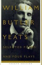 Selected Poems And Four Plays of William Butler Yeats - Paperback - GOOD picture