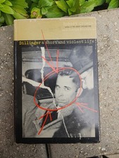 John Dillinger A Short Violent Life - Cromie - 1962 hc with dj 1st print Edition picture