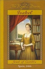 Isabel : Jewel of Castilla, Spain 1466 by Carolyn Meyer (2000, Hardcover) picture