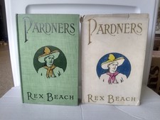 Pardners by Rex Beach w/DJ, A.L. Burt Co. 1905 Hardcover book, Illustrated picture