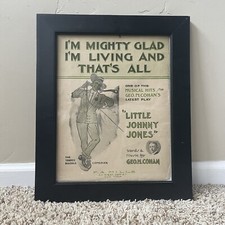 GEORGE M. COHAN sheet music I'M MIGHTY GLAD I'M LIVING AND THAT'S ALL ~ 1904 picture