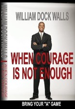 WHEN COURAGE IS NOT ENOUGH (WHEN COURAGE IS NOT ENOUGH, picture
