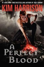 A Perfect Blood - Hardcover By Kim Harrison - GOOD picture
