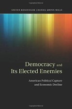 Democracy and its Elected Enemies: American Pol, Rosefielde, Mills Paperback-, picture