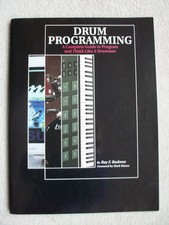 Drum Programming: A Complete Guide to Program and Think Like a Drummer - Bad... picture