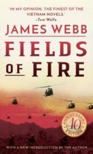 Fields of Fire - Mass Market Paperback By James Webb - GOOD picture