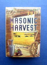 MASONIC HARVEST Carl H. Claudy 1st Edition HC DJ 1948 Freemasonry picture