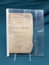 1858 Freedom in Kansas Speech of William H. Seward in the U.S. Senate March 3 picture