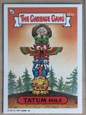 The Garbage Gang Series 3 (Australia) #107B Tatum Pole 1988 REGINA picture