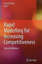 Rapid Modelling for Increasing Competitiveness: Tools and Mindset by Reiner: New picture