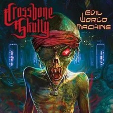 Evil World Machine by Crossbone Skully: New picture