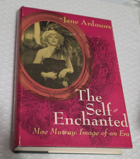 The Self-Enchanted Mae Murray Image of an Era Jane Ardmore 1959 1st Ed HC DJ picture