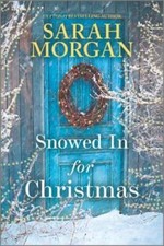 Snowed In for Christmas: A Novel - Paperback By Morgan, Sarah - VERY GOOD picture