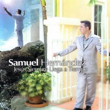 SAMUEL HERNANDEZ - Jesus Siempre Llega A Tiempo - CD - *Excellent Condition* picture