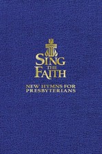 Sing the Faith (Pew Edition) - Paperback - GOOD picture