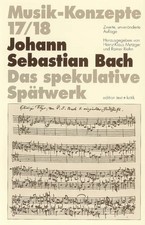 Johann Sebastian Bach: Das spekulative Spätwerk (Musik-Konzepte)-paperback picture