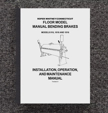 816 1018 1016 Floor-Mount Bending Brakes Operators Manual Fits Roper Whitney 2.1 picture