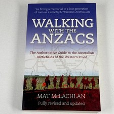 Walking with the Anzacs: Authoritative Guide Australian Battlefields Western picture