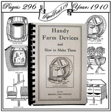Handy Farm Devices And How To Make Them 1910 (Homesteading)(296 Pages) picture