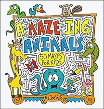 A-MAZE-ING Animals : 50 Mazes for Kids Paperback Joe Wos picture
