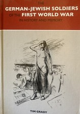 The German-Jewish Soldiers of the First World War in History and Memory by... picture