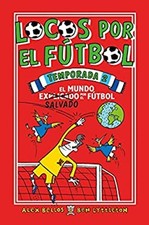 Locos Por el Futbol Temporada 2 / Soccer School Season 2 Paperbac picture