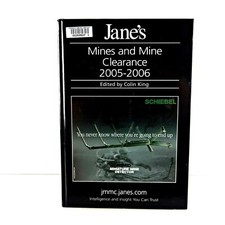 Jane's Mines and Mine Clearance 2005-06 by Colin King (Editor) HC 2005 picture