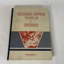 Vintage 1948 General Repair Tools Automobile Mechanics Manual Rare Hardcover picture