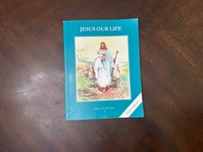 SUNDAY CHURCH SCHOOL BOOK - JESUS OUR LIFE - FAITH & LIFE SERIES 2 - 3RD EDITION picture
