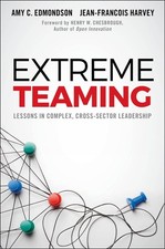 Extreme Teaming: Lessons in Complex, Cross-Sector Leadership picture