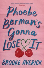 Phoebe Berman's Gonna Lose It Paperback by Brooke Averick picture