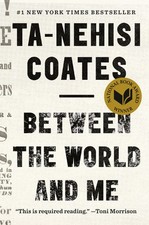 Between the World and Me by Coates, Ta-Nehisi picture