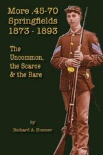 More .45-70 Springfields, 1873-1893: The Uncommon, the Scarce & the Rare: New picture