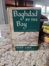 Herb Caen / BAGHDAD BY THE BAY Signed 1st Edition 1949 San Francisco  picture