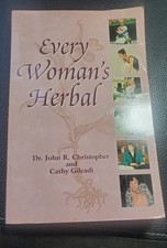 Every Woman's Herbal by Dr. John R. Christopher and Cathy Gileadi Paperback picture