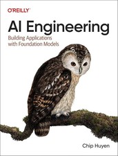 AI Engineering: Building Applications with Foundation Models Paperback picture