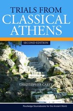 Trials from Classical Athens, Christopher Carey picture