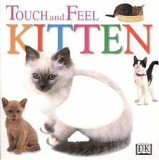Touch and Feel: Kitten (Touch and Feel) - Board book By DK - GOOD picture