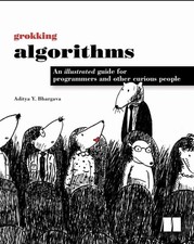 Grokking Algorithms: An Illustrated Guide for Programmers and Other Curious ... picture