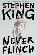 Never Flinch by King, Stephen picture
